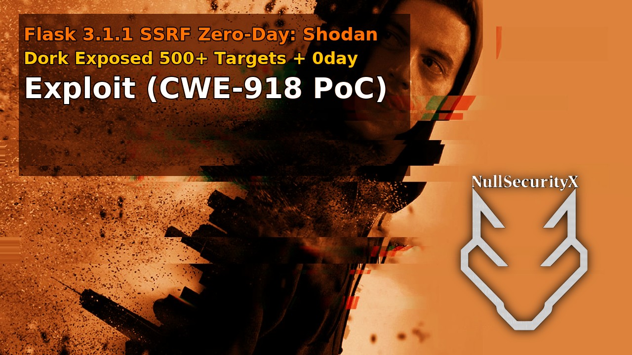 SSRF Vulnerability Discovered in Flask 3.1.1: Shodan Reconnaissance, Discovery, and Reporting Process